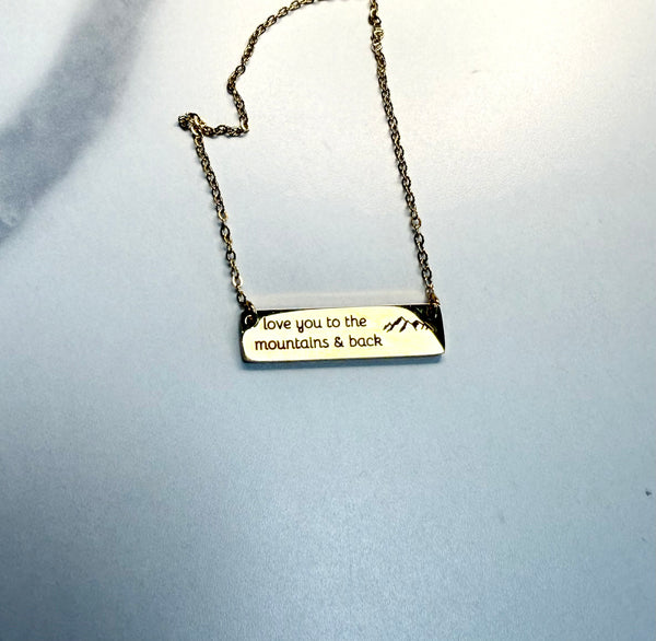 Love you to the Mountains & back Necklace