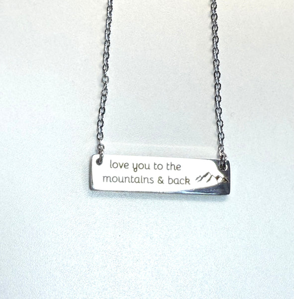Love you to the Mountains & back Necklace