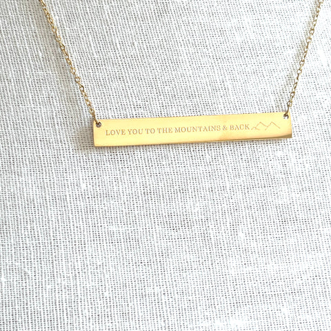 Love You to the Mountains & Back Necklace